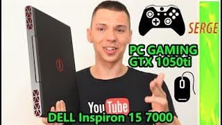 DELL Inspiron 15 7000 Gaming TEST Performance Review GTX 1050ti [upl. by Holden]