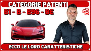 CATEGORIE PATENTI B1 B B96 BE NON SONO COSì DIFFICILI DA IMPARARE [upl. by Etana]