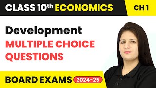 Development  Multiple Choice Questions  Class 10 Economics Chapter 1  CBSE 202425 [upl. by Llabmik]