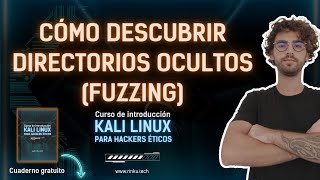 Cómo hacer FUZZING con GOBUSTER en KALI LINUX  🐲CURSO GRATUITO de KALI LINUX para HACKERS ÉTICOS [upl. by Aratahs]