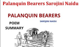 Palanquin Bearers by Sarojini Naidu summary in kannada  Download pdf learneasilyhub [upl. by Ynabe]