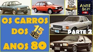 PARTE 2  Os carros mais vendidos dos Anos 80  Top 15 [upl. by Alaster582]