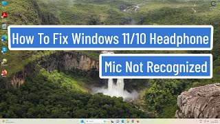 How To Fix Windows 11 Headphone Mic Not Recognized  Windows not Detecting Headset Mic FIXED 100 [upl. by Asseralc]