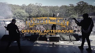 TO THE GRAVE  Knight amp Day Festival 2021  Official Aftermovie Pt 2 [upl. by Croix563]