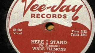 Wade Flemons Here I Stand [upl. by Hertha]