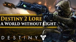 Destiny 2 Lore  A world without Light Dragon amp Darkness Powers in Destiny 2 [upl. by Tolley]