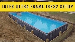 Intex Ultra Frame 16x32 Pool Setup [upl. by Anowahs]