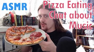 ASMR Eating Pizza Mukbang amp Whispering about Music eatingsounds relaxingsounds [upl. by Ave349]