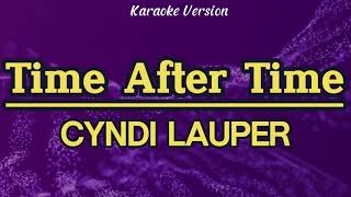 Time After Time  Cyndi Lauper Karaoke [upl. by Romie685]