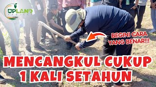 Petani Harus Tau Cara Ini ‼️ Cara Mengolah Lahan Tandus Menjadi Subur  UPLAND Project [upl. by Letsyrk]