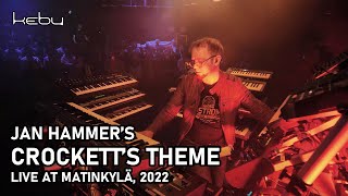 Jan Hammer  Crocketts Theme live by Kebu  Monari 2022 [upl. by Nomrej513]