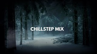 Chillstep Mix 2022 StudySleepRelax [upl. by Ennovihs]