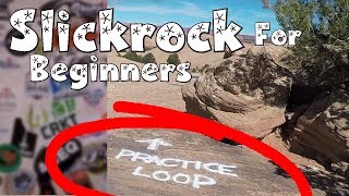 Best beginner mountain bike trails Moab  Slickrock Practice Loop [upl. by Lyndes233]