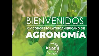 XIV CONGRESO LATINOAMERICANO DE AGRONOMÍA 2022 [upl. by Beckman]