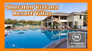 Sheraton Vistana Resort Villas Orlando  Lake Buena Vista Tour and Review [upl. by Brig265]