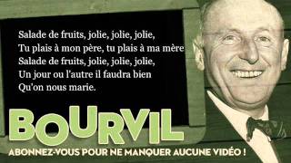 Bourvil  Salade de fruits  Paroles Lyrics [upl. by Sibell]