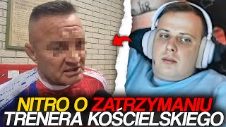 NITRO OGLĄDA FILM O ZATRZYMANIU KOŚCIELSKIEGO [upl. by Nairod]