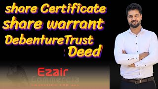 share certificate Share warrant  Debenture trust deed [upl. by Elocyn]