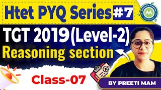 HTET PYQ series Reasoning Level2 2019 Exam solution BY PREETI MAM [upl. by Oibesue]