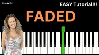 Faded by Alan Walker  EASY Piano Tutorial [upl. by Bloxberg564]