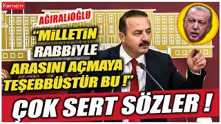 Yavuz Ağıralioğlundan iktidara çok sert sözler  quotMilletin Rabbiyle arasını açmaya teşebbüstür buquot [upl. by Rentsch]