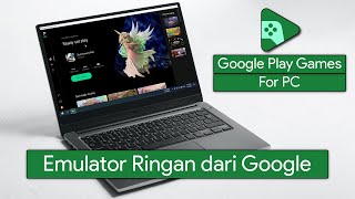 Cara Install Google Play Games di Semua Laptop  Emulator Ringan dari Google [upl. by Goldie]