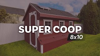 quotThe Super Coopquot  8x10 Chicken Coop [upl. by Enyal]