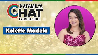 Kolette Madelo  Kapamilya Chat [upl. by Jung]