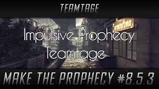 Impulsive Prophecy MW3 Teamtage  Make The Prophecy 853  By iP Ninjy iP KRiizzyy amp iP Lilohs [upl. by Duahsar]