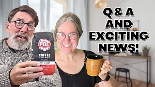 Coffee Chat Frugal Q amp A and an Exciting Announcement [upl. by Nadirehs53]