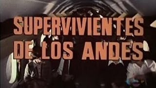 Supervivientes de los andes 1976 ¨Survive¨ [upl. by Lanta]