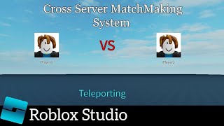 Cross server matchmaking in roblox studio [upl. by Joni]