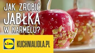 Jak zrobić JABŁKA W KARMELU 🍎  Paweł Małecki amp Kuchnia Lidla [upl. by Aniryt199]