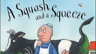 A Squash and a Squeeze by Julia Donaldson Childrens story Audiobook Readaloud [upl. by Yliab]