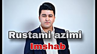 Рустами азими  имшаб дили ман кабоб ёрон rustami azimi imshab [upl. by Annael]