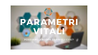 POSSIAMO ANCORA DEFINIRLI PARAMETRI VITALI  INFERMIERI online [upl. by Enneles791]