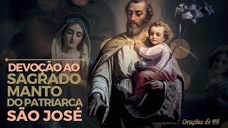 Devoção ao Sagrado manto do Patriarca São José [upl. by Tireb]