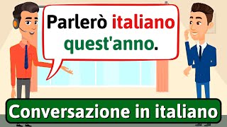 Conversazione Naturale in Italiano Piani futuri  Impara litaliano  LEARN ITALIAN [upl. by Bertasi821]