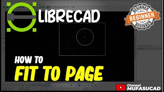 LibreCAD How To Fit To Page [upl. by Helmer]