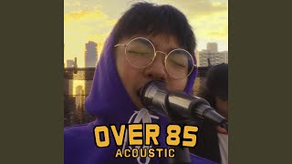 Over 85 Live [upl. by Aryan683]