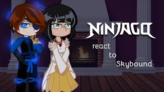 NINJAGO react to Skybound After S15 [upl. by Ervine]