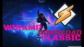 HOW TO DOWNLOAD WINAMP CLASSIC [upl. by Naibaf]