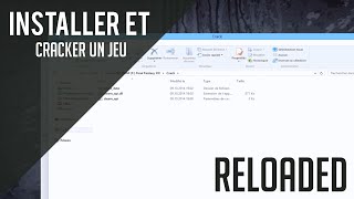 FR Comment installer et cracker un jeu de RELOADED [upl. by Refotsirc825]