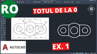 AutoCAD 2021  Totul de la 0  Exercițiu pentru începători 1  Limba română [upl. by Schmidt]