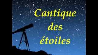 Cantique des étoiles [upl. by Arbua]