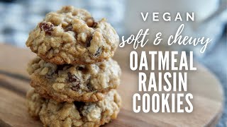 SOFT amp CHEWY Oatmeal Raisin Cookies  VEGAN [upl. by Willa]