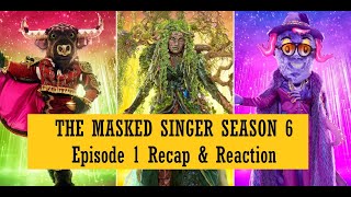 Masked Singer Season 6  Episode 1 Recap amp Reaction [upl. by Yeaton790]