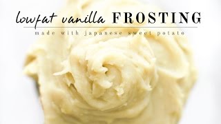 LowFat Vegan Vanilla Frosting with Japanese sweet potato [upl. by Jobina]