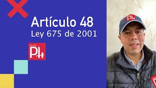 ARTÍCULO 48 PROCEDIMIENTO EJECUTIVO Ley 675 de 2001 [upl. by Znarf]