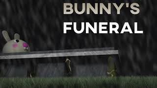 Bunny’s funeral all songs [upl. by Ahsik]